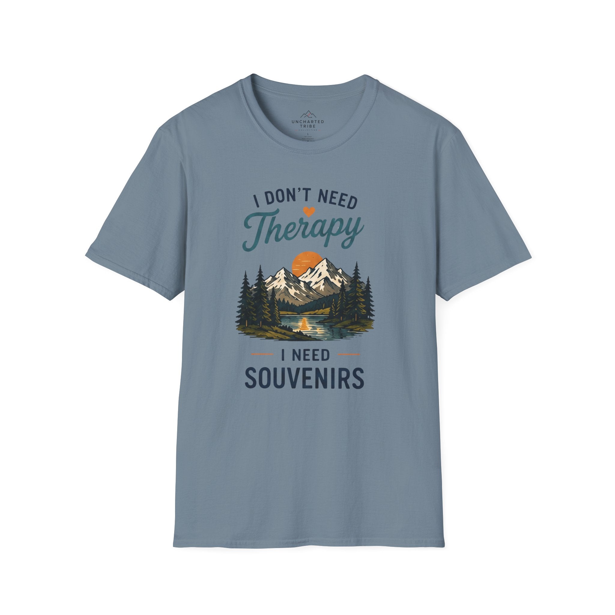 I Don't Need Therapy, I need Souvenirs T-Shirt