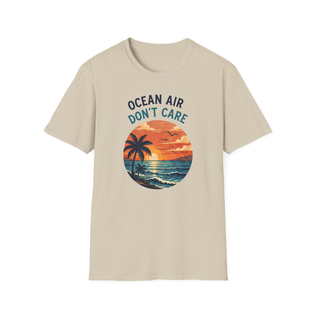 Ocean Air Don't Care T-shirt