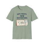 Date Night = New Destinations T-shirt