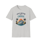 Life is Better on a Cruise T-shirt