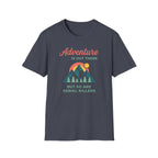 Adventure is out there T-Shirt