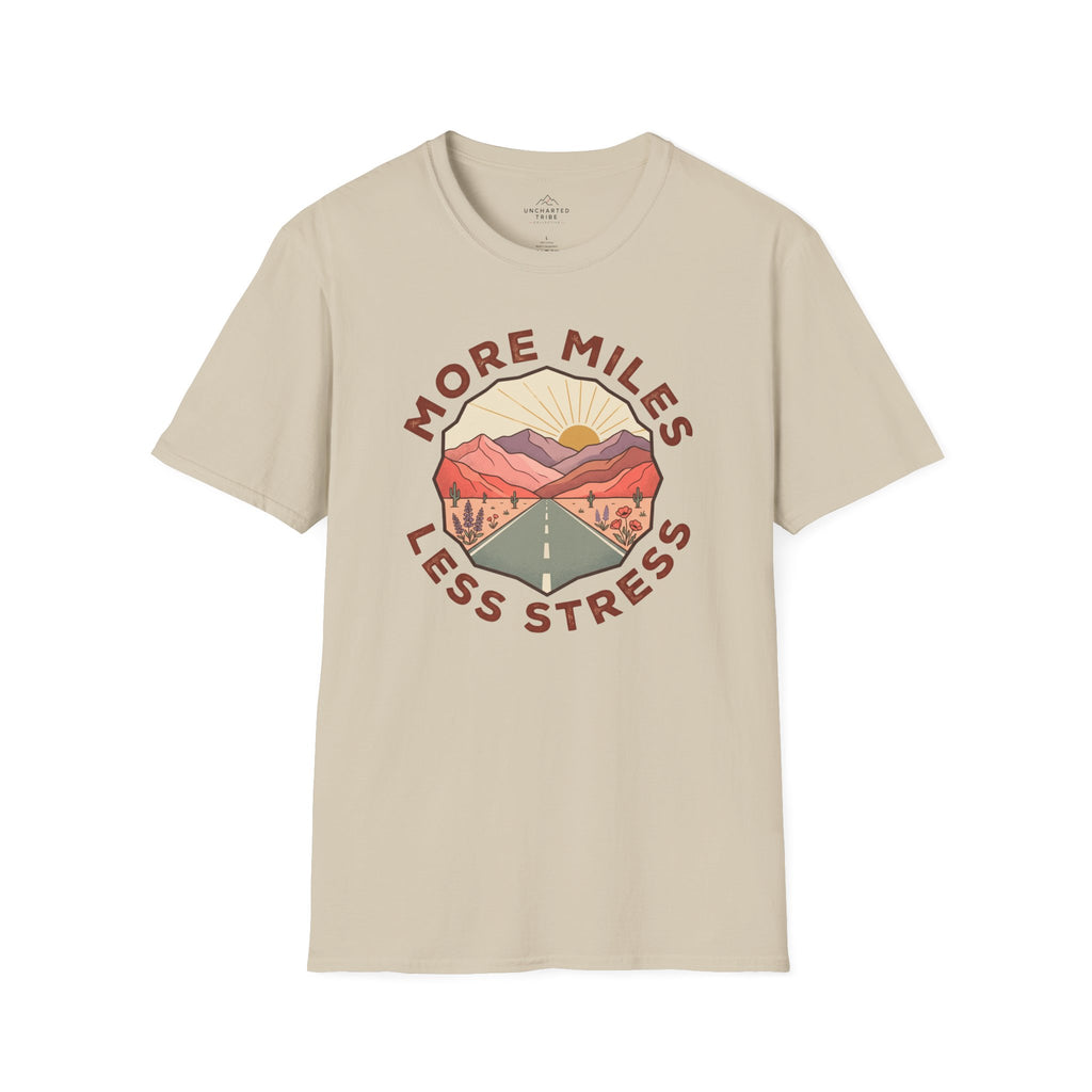 More Miles and Less Stress T-Shirt