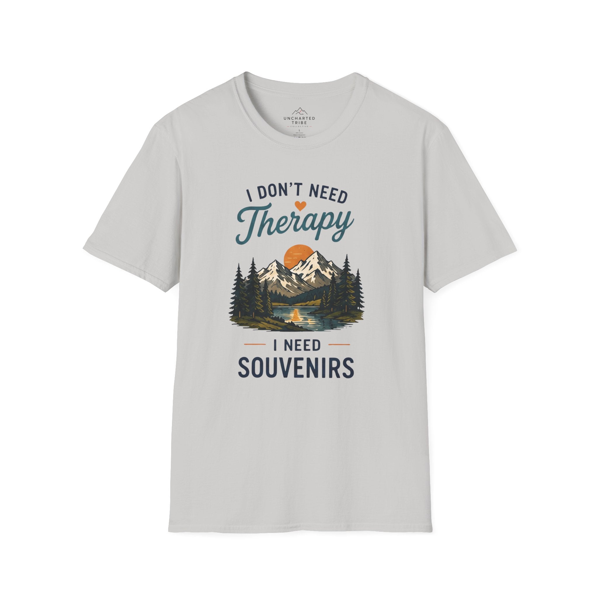 I Don't Need Therapy, I need Souvenirs T-Shirt