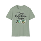 I Don't Know These People T-Shirt