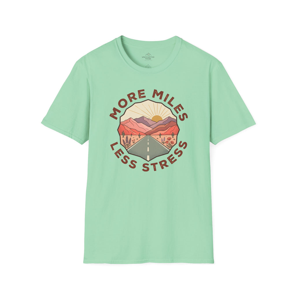 More Miles and Less Stress T-Shirt