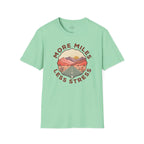 More Miles and Less Stress T-Shirt
