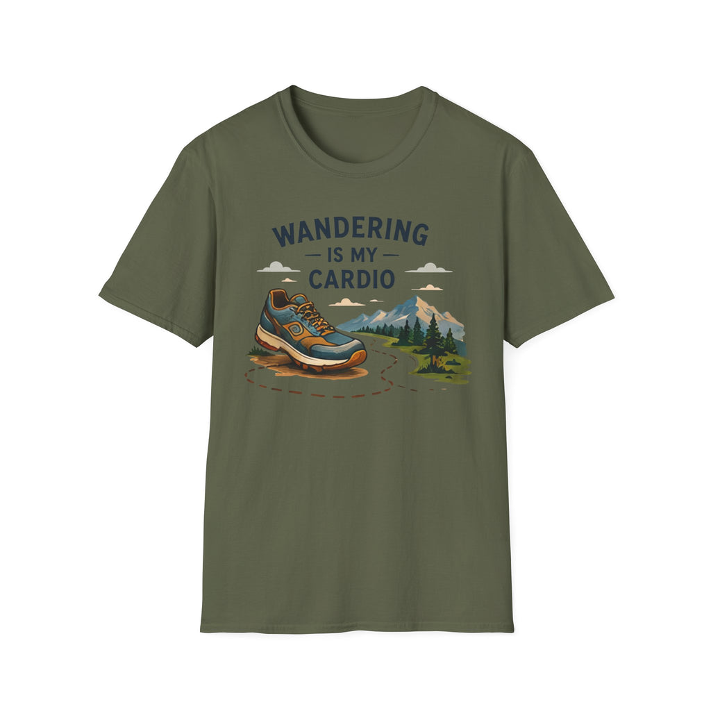 Wandering is my Cardio T-shirt