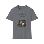My Luggage is Mostly Souvenirs T-Shirt
