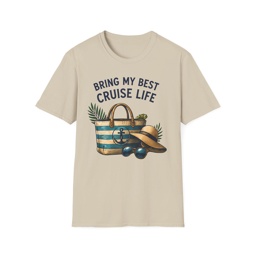 Bringing my Best Cruise Life T-shirt