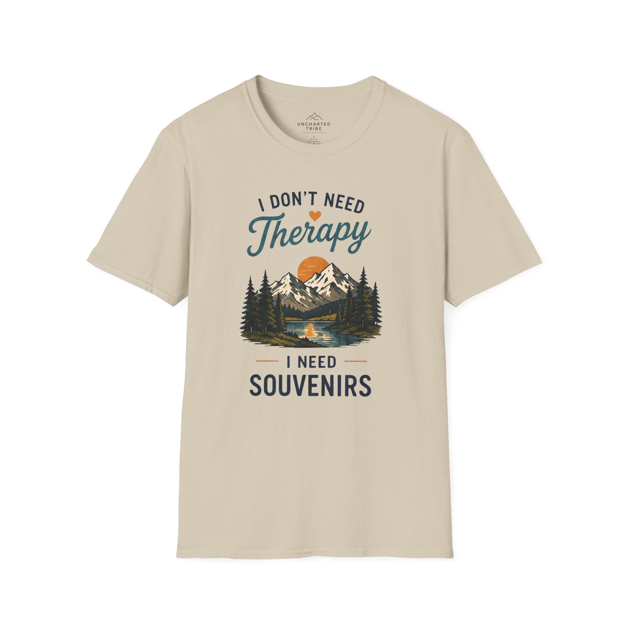 I Don't Need Therapy, I need Souvenirs T-Shirt