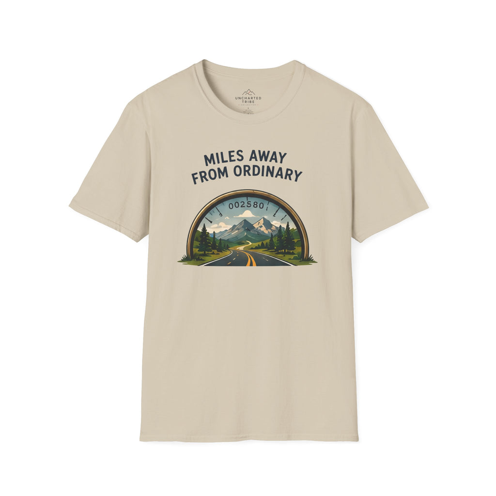 Miles Away From Ordinary T-Shirt