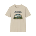 Miles Away From Ordinary T-Shirt