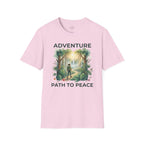 Adventure, Path to Peace T-Shirt