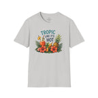 Tropic Like it's Hot T-Shirt