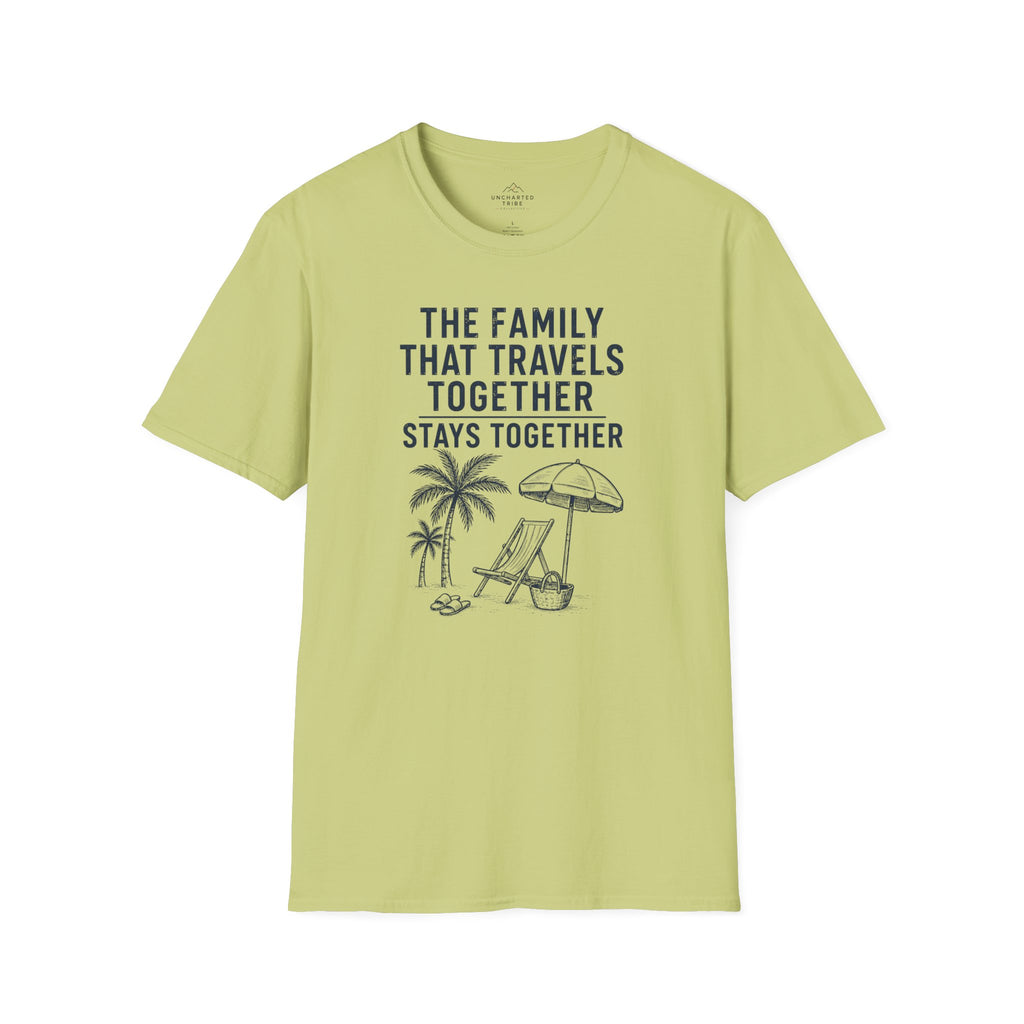 Family that Travels Together, Stays Together T-Shirt