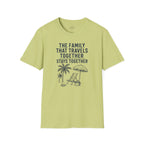 Family that Travels Together, Stays Together T-Shirt