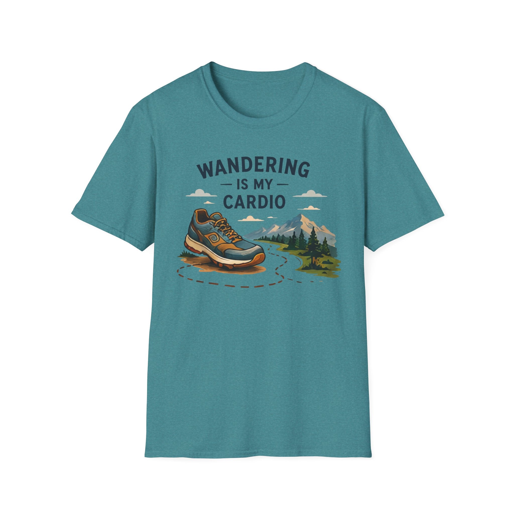 Wandering is my Cardio T-shirt