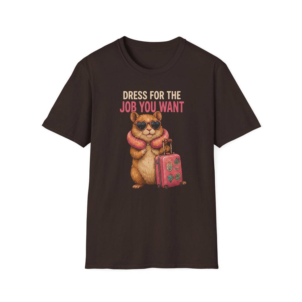 Dress for the Job You Want T-shirt