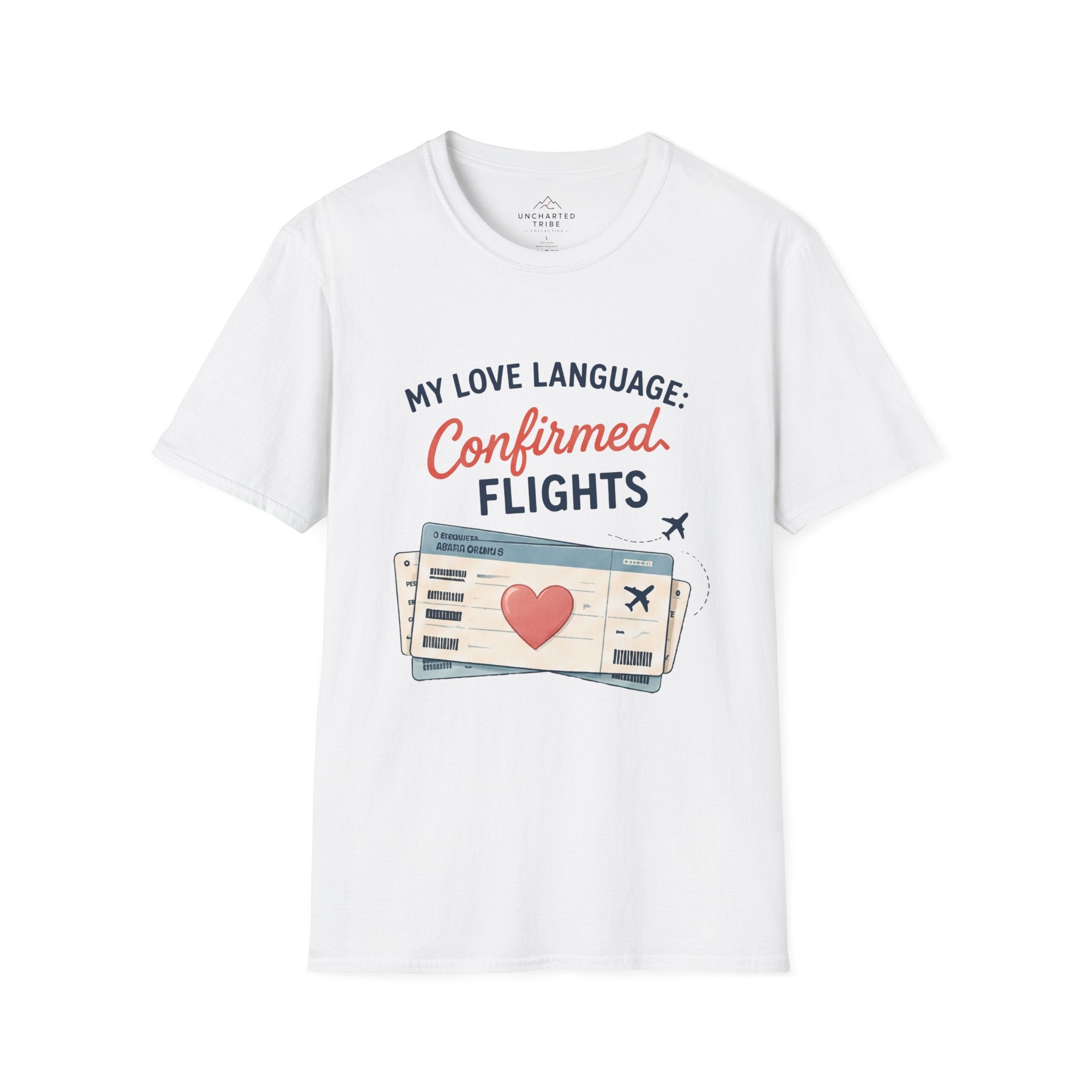 My Love Language is Confirmed Flights T-Shirt