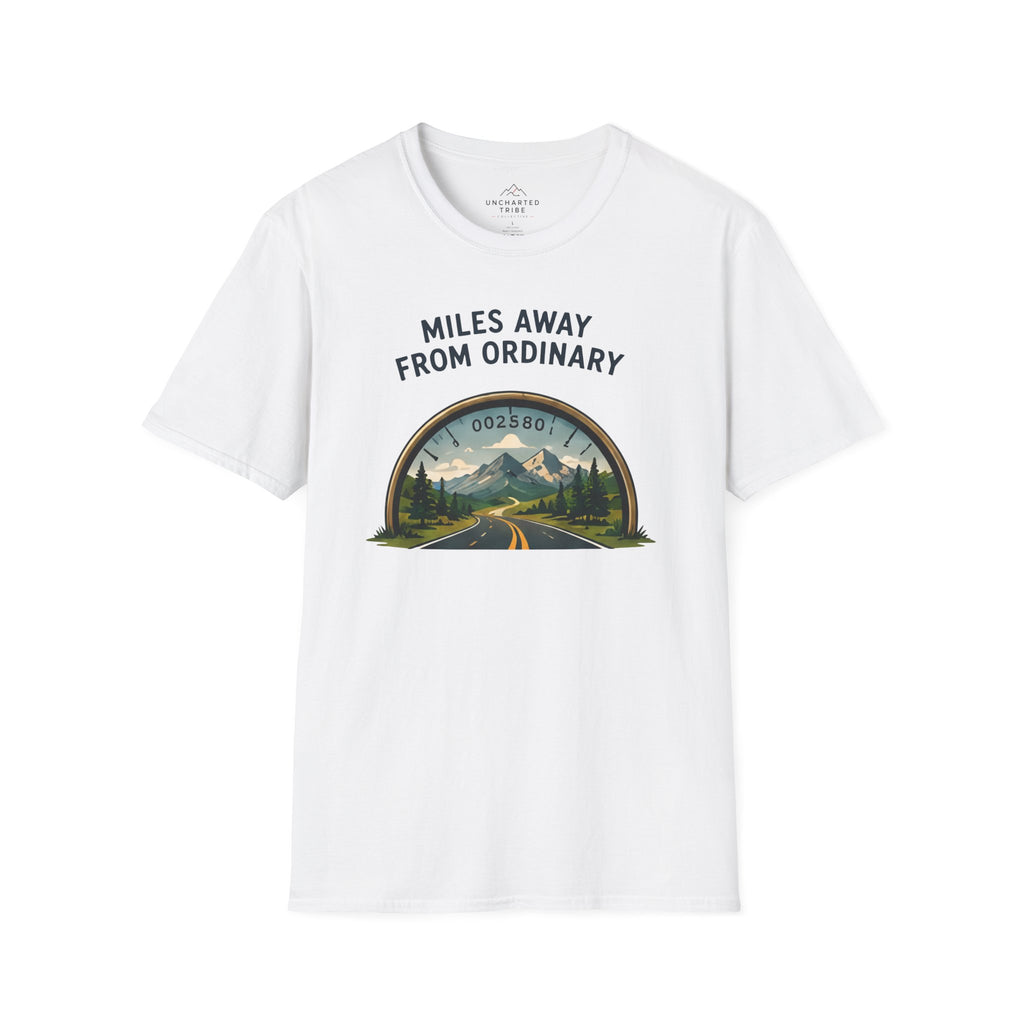Miles Away From Ordinary T-Shirt