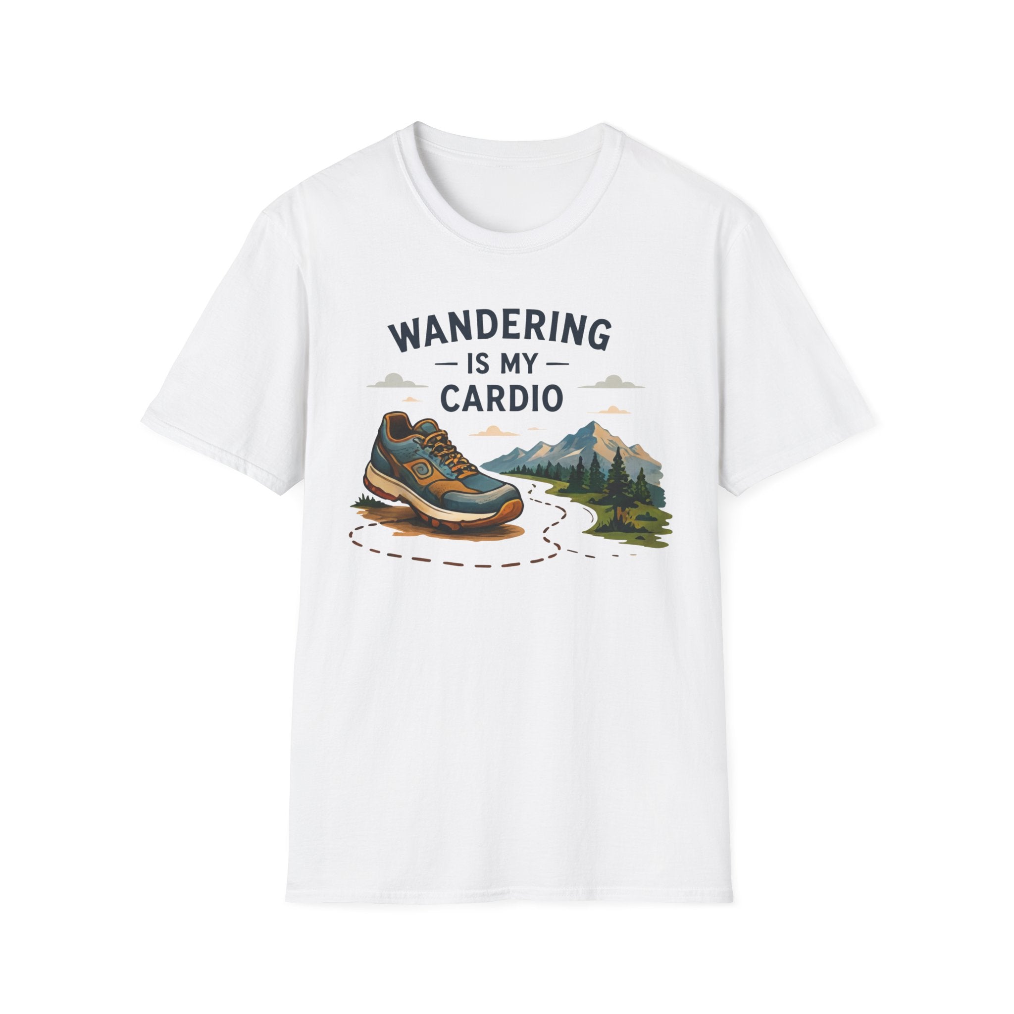 Wandering is my Cardio T-shirt