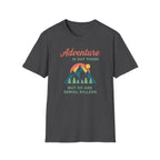 Adventure is out there T-Shirt