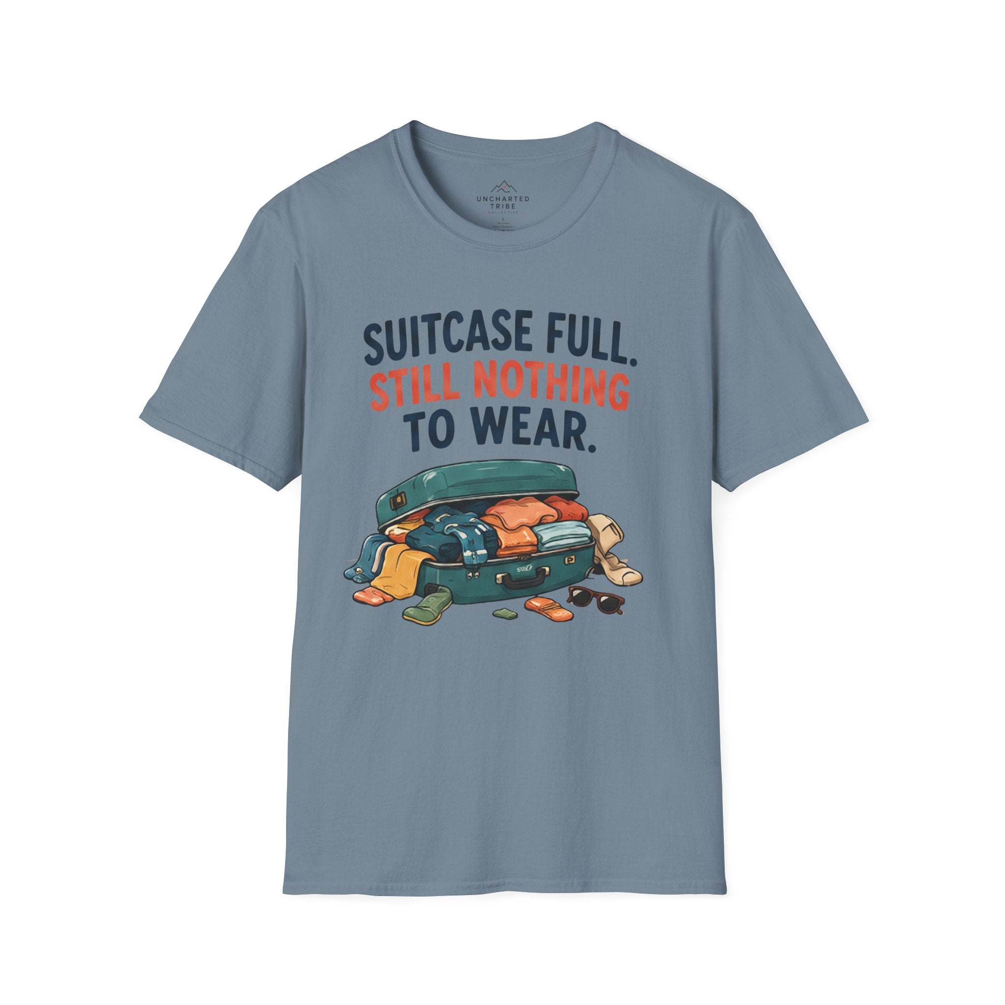 Suitcase Full Still Nothing to Wear T-Shirt