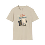 I Need Itineraries T-Shirt