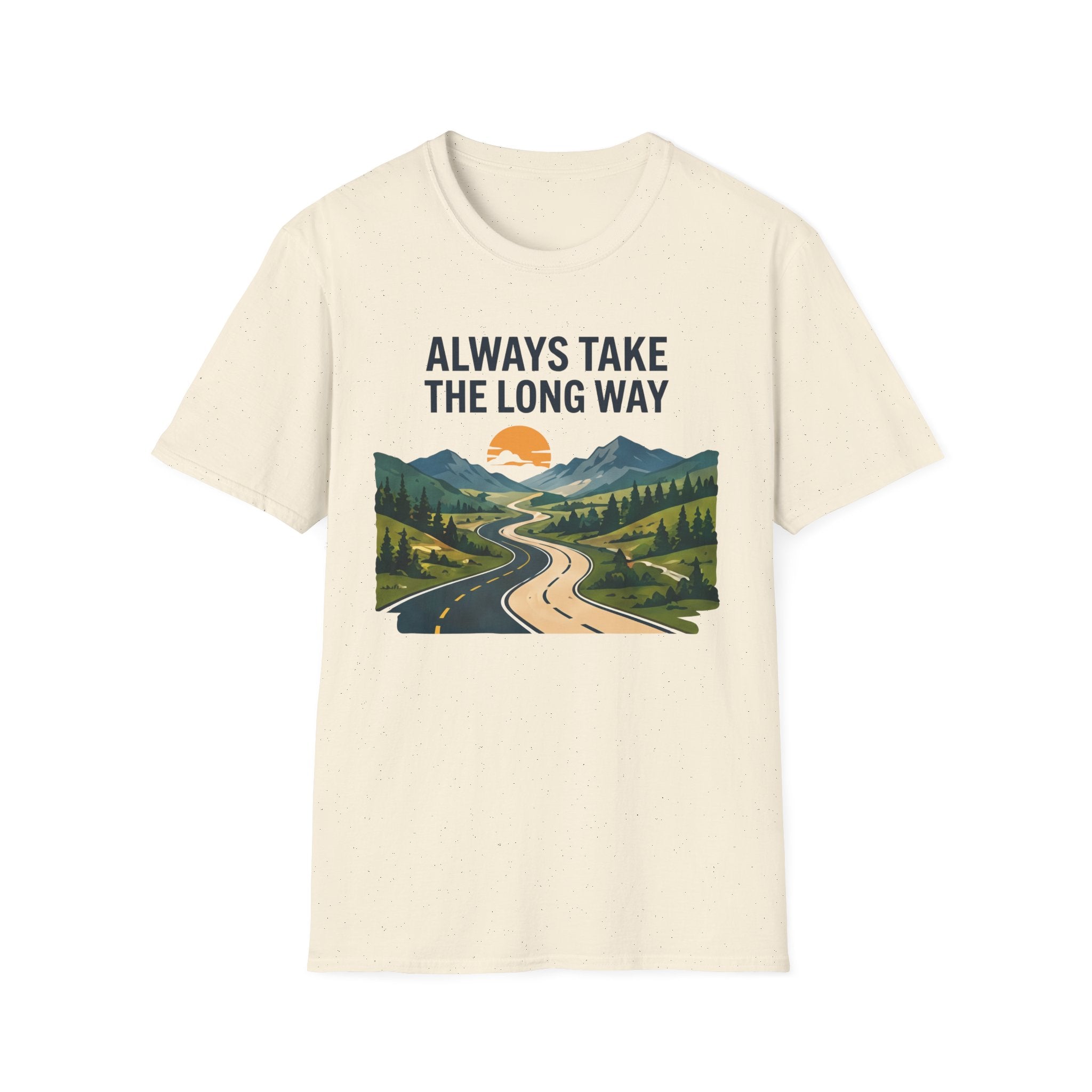 Always Take the Long Way T-Shirt