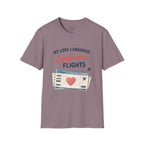 My Love Language is Confirmed Flights T-Shirt