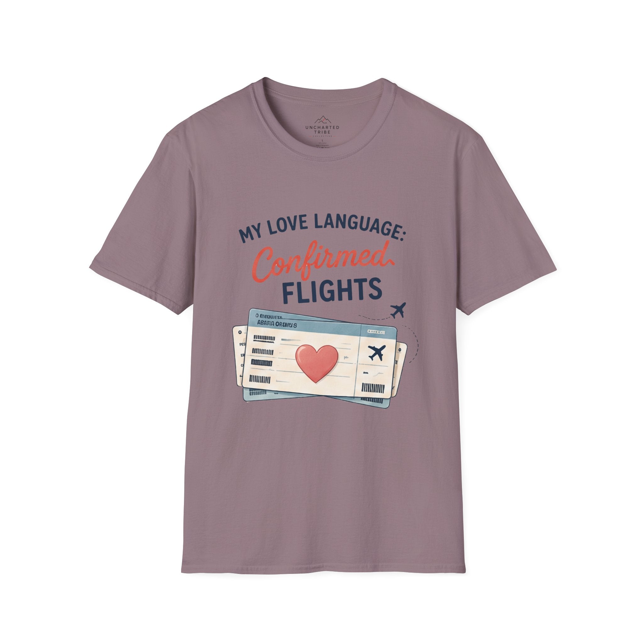 My Love Language is Confirmed Flights T-Shirt