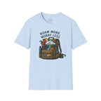 Roam More Worry Less T-Shirt