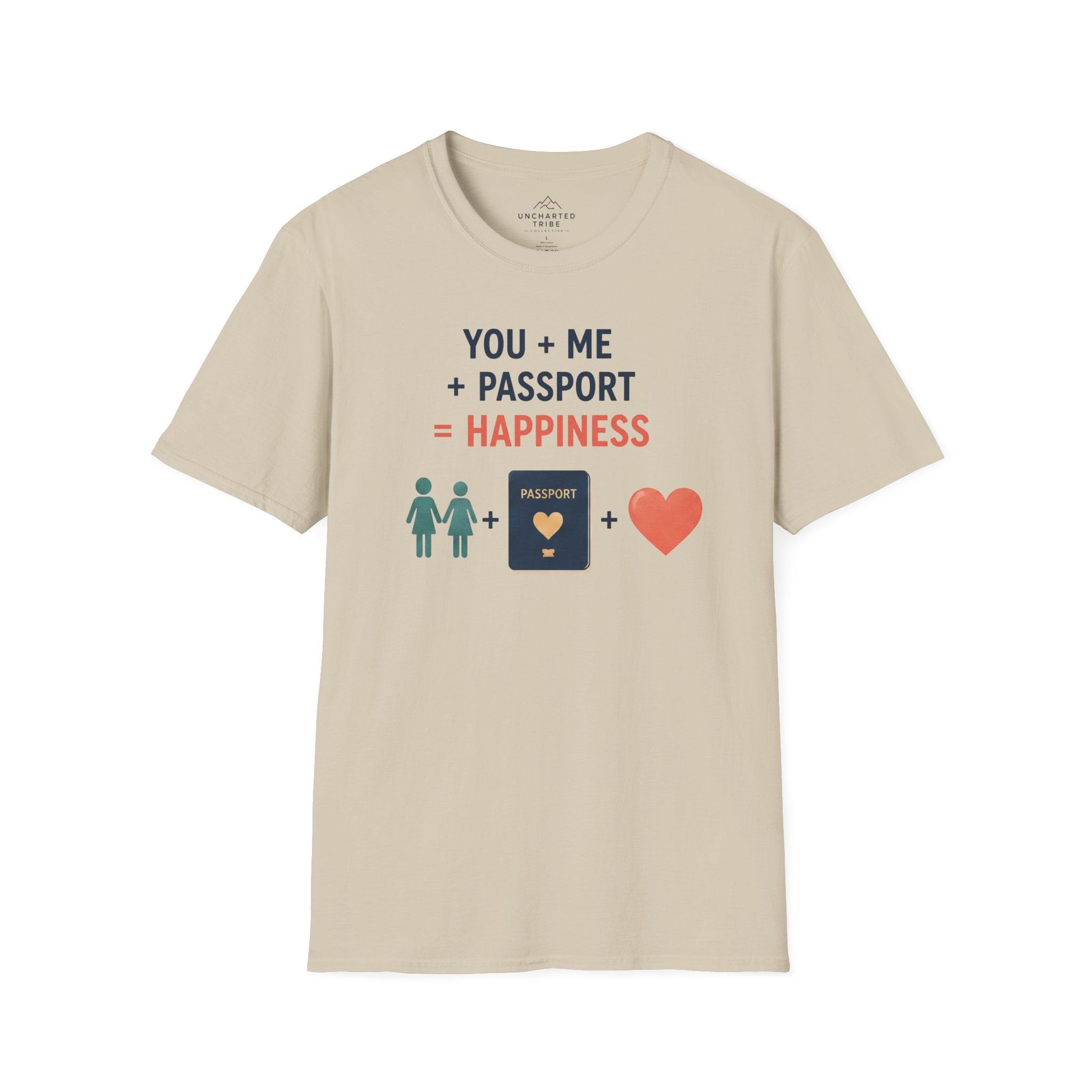 You, Me, and Passport = Happiness T-Shirt
