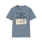 Date Night = New Destinations T-shirt