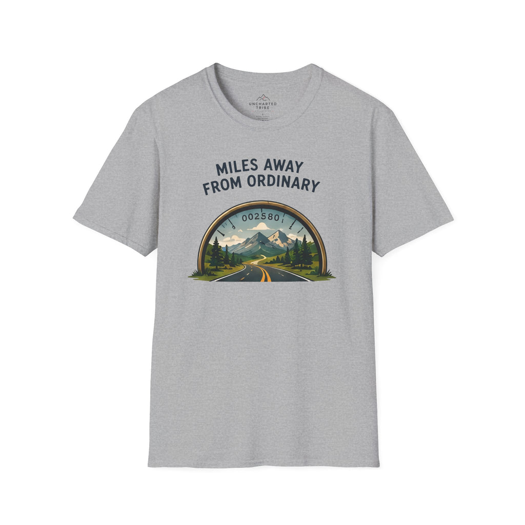 Miles Away From Ordinary T-Shirt