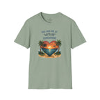 You Had Me at Lets Go Somewhere T-Shirt