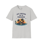 Just Another Day in Paradise T-Shirt