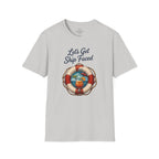 Lets Get Ship Faced T-Shirt