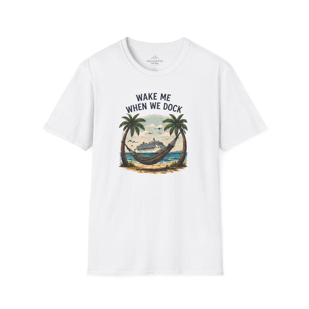 Wake me When we Dock T-Shirt