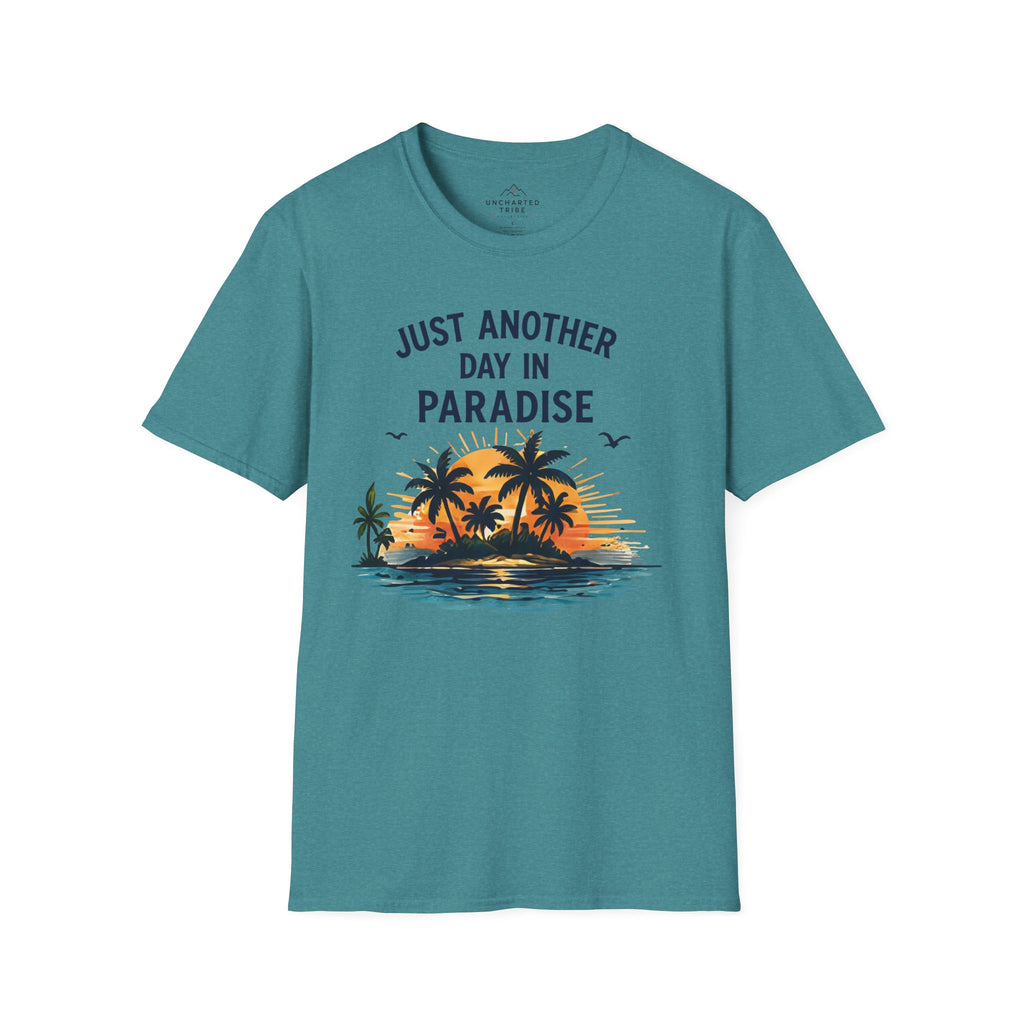 Just Another Day in Paradise T-Shirt