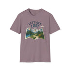 Lets Get Lost T-Shirt