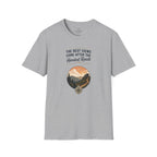 The Best Views  T-Shirt
