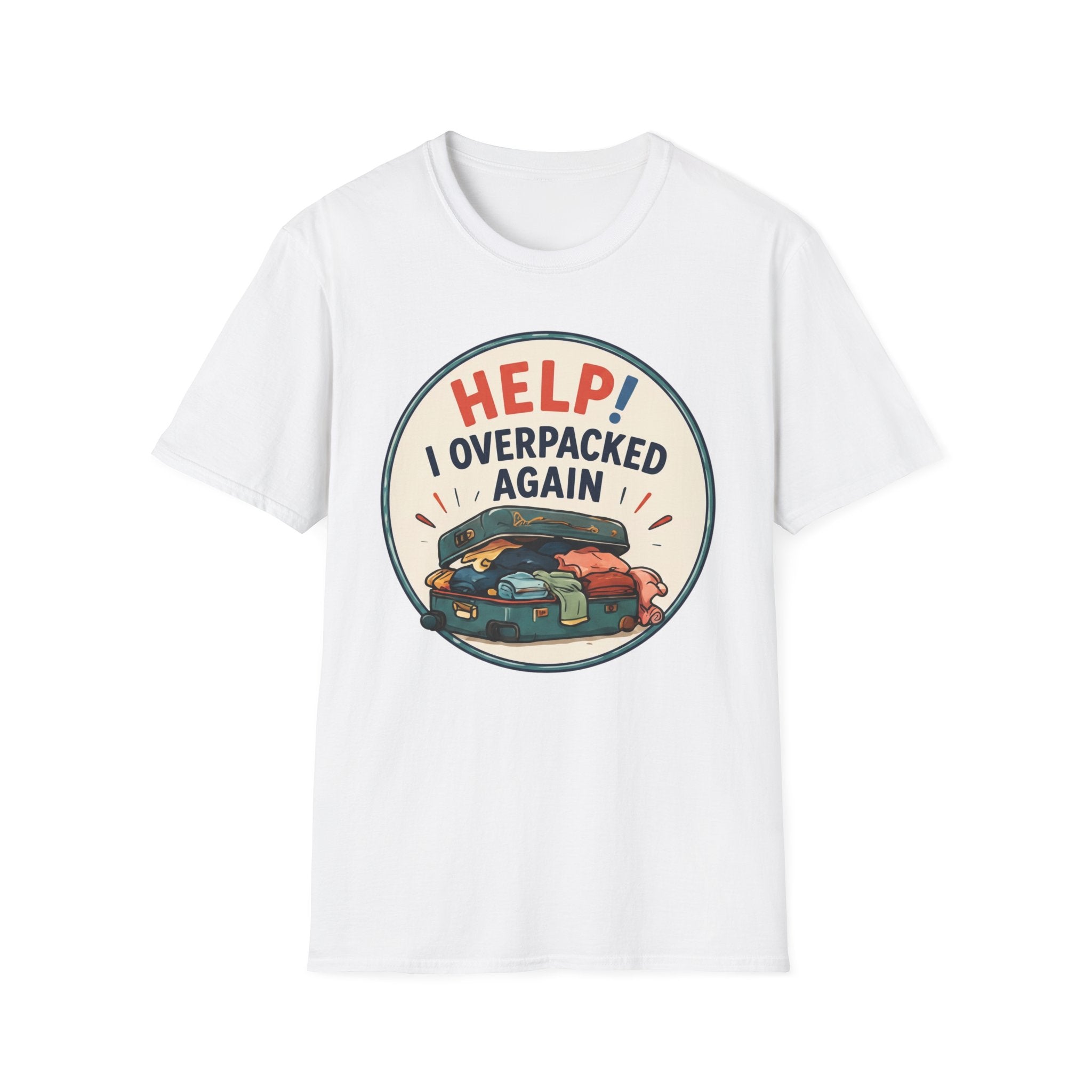 HELP I Overpacked Again T-Shirt