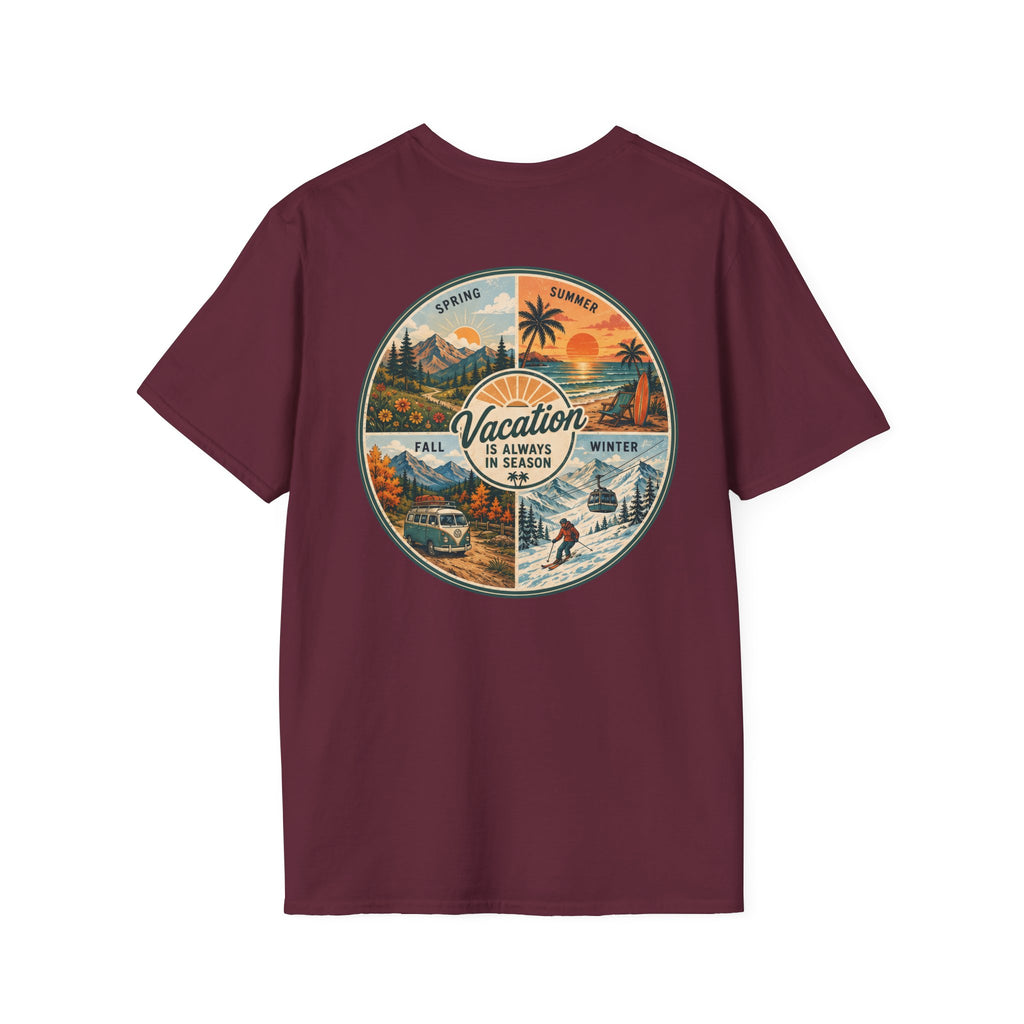 Vacation is Always in Season T-Shirt