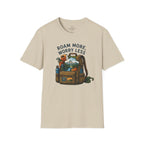 Roam More Worry Less T-Shirt