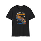 This is How Ready I am T-Shirt