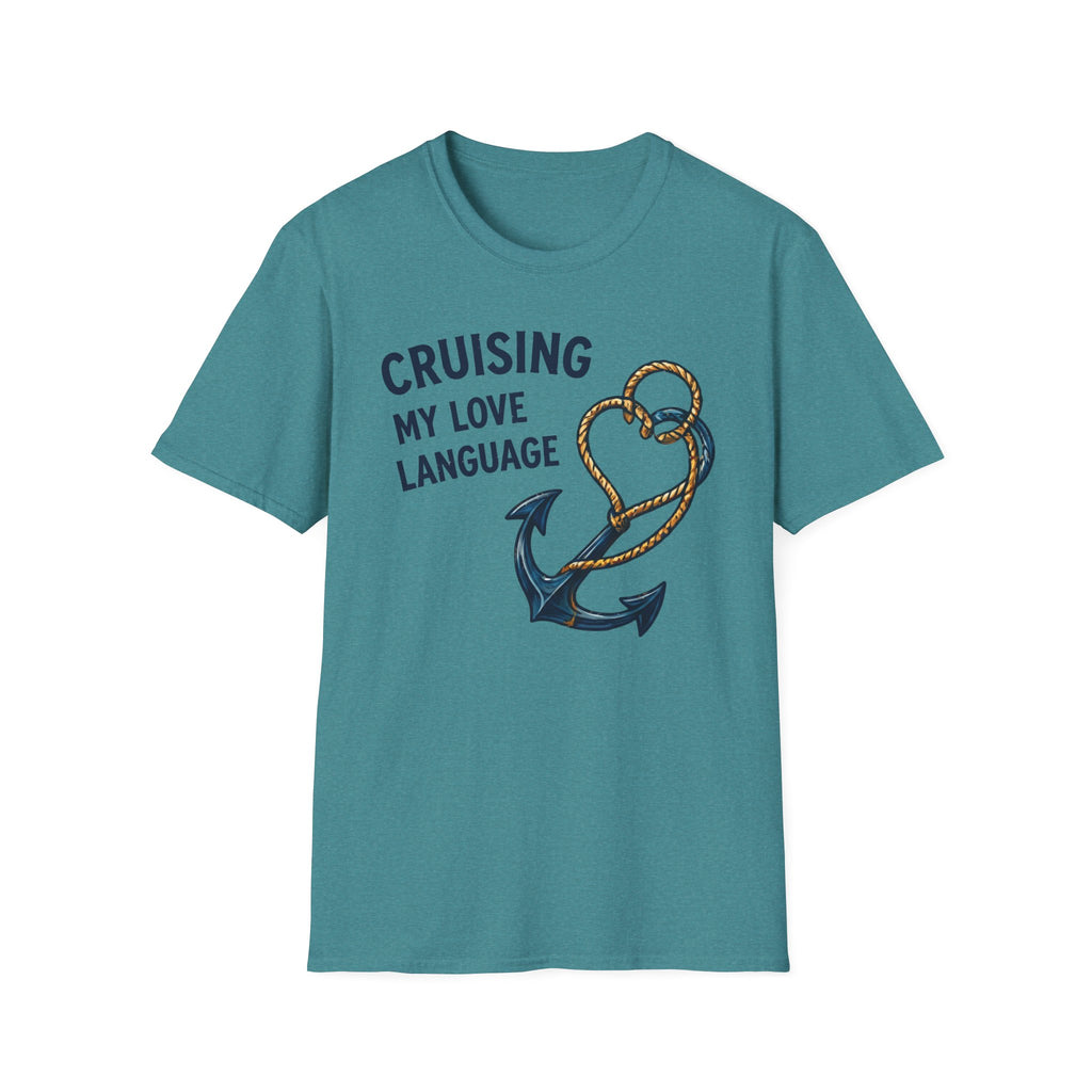 Cruising my Love Language T-shirt