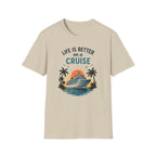 Life is Better on a Cruise T-shirt