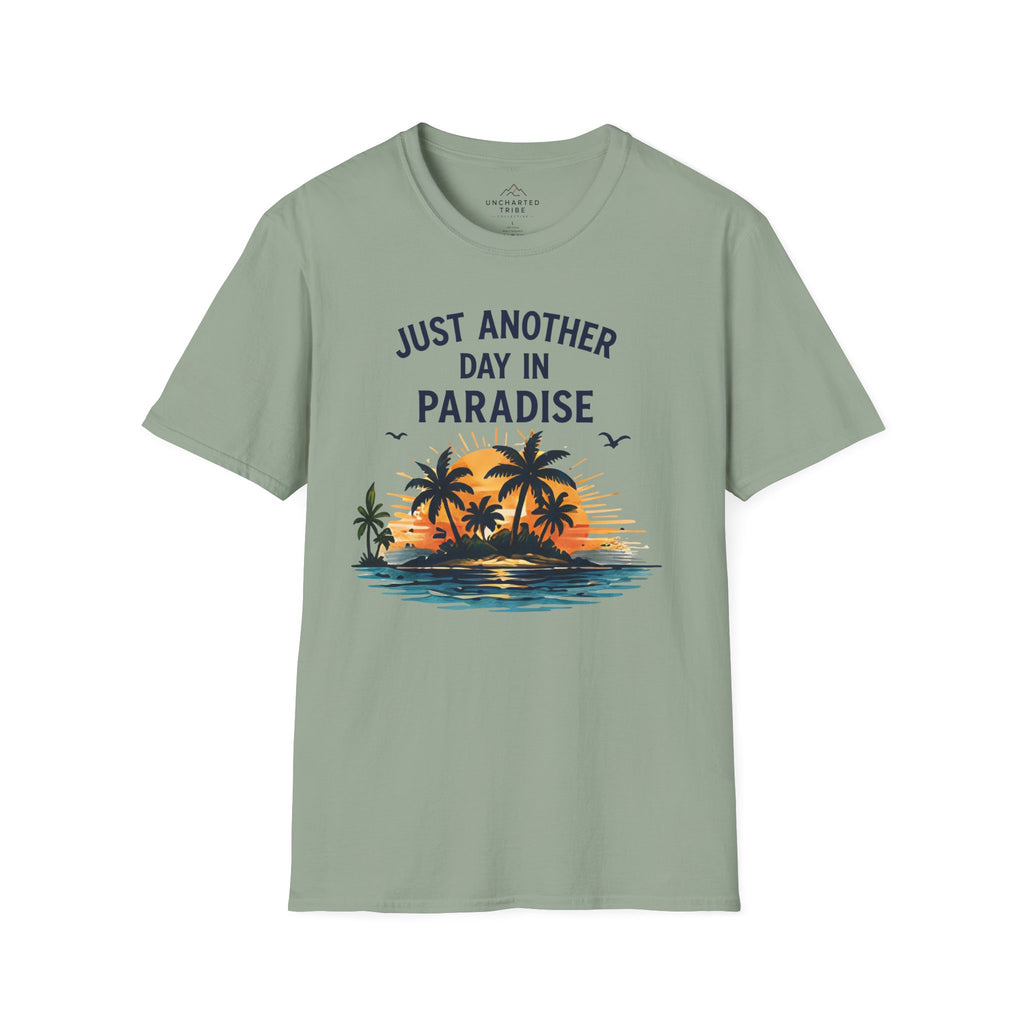 Just Another Day in Paradise T-Shirt
