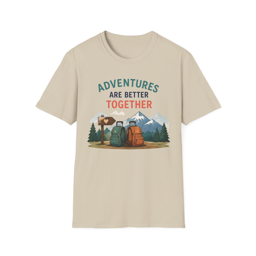 Adventures are Better Together T-Shirt